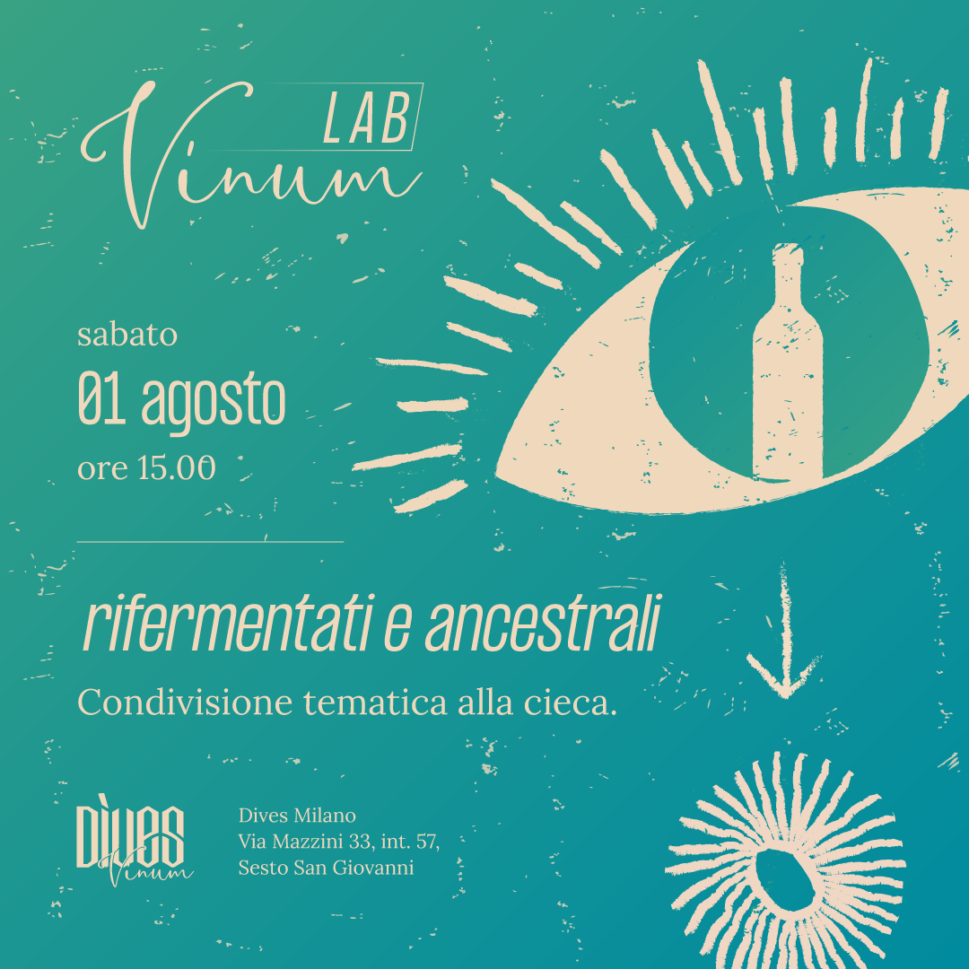VinumLab - 01 agosto 2026 - "Rifermentati e Ancestrali"