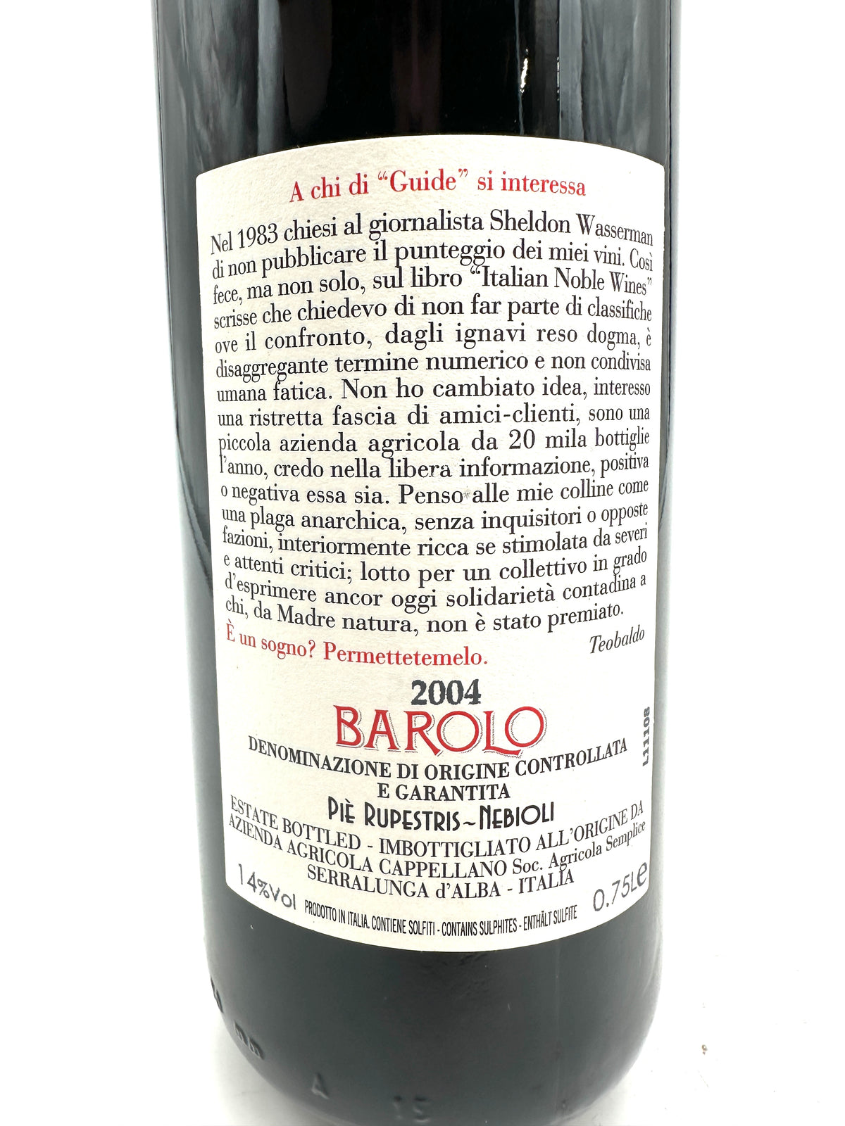 2004 - Cappellano - Barolo Otin Fiorin Pié Rupestris