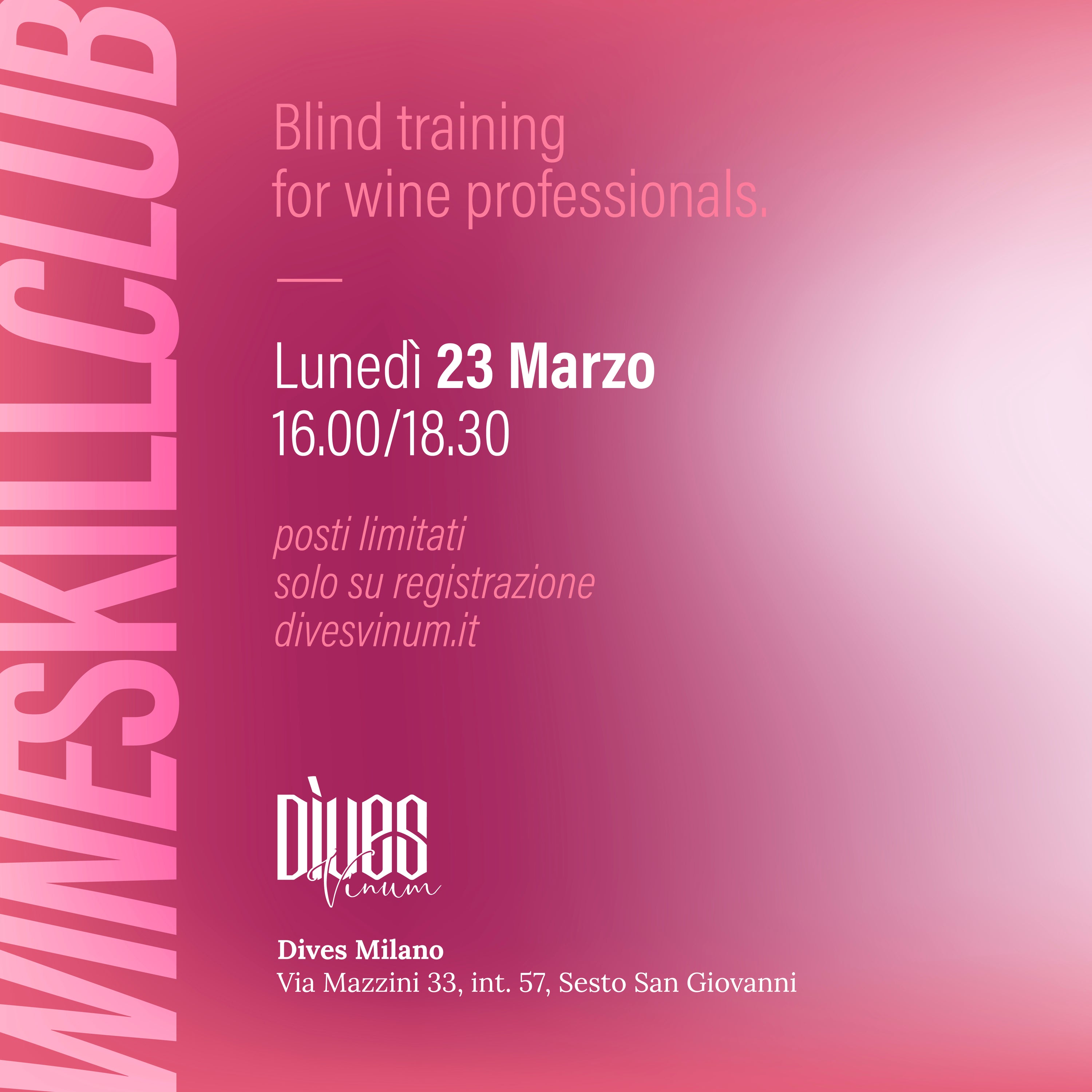 WineSkillClub - Blind training for wine professionals - 23 Marzo